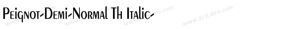 Peignot-Demi-Normal Th Italic字体转换
